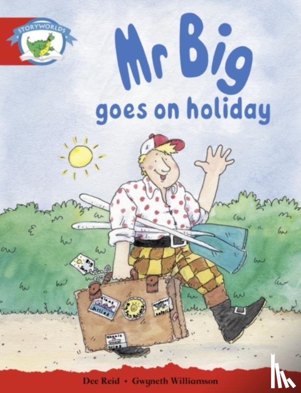  - Literacy Edition Storyworlds Stage 1, Fantasy World, Mr Big Goes on Holiday