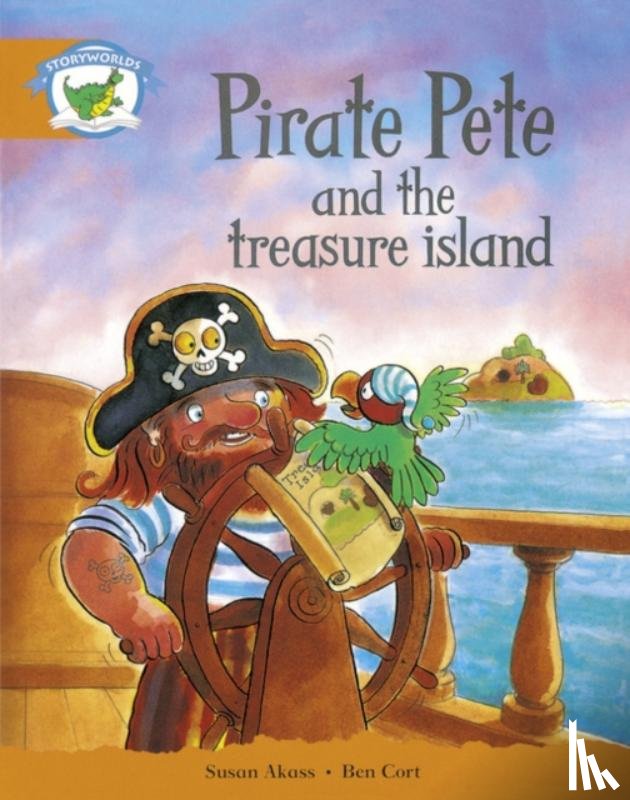  - Literacy Edition Storyworlds Stage 4, Fantasy World Pirate Pete and the Treasure Island