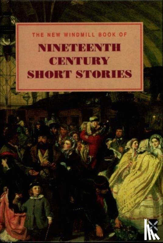 Hamlin, Mike, Hall, Christine, Browne, Jane - Nineteenth Century Short Stories