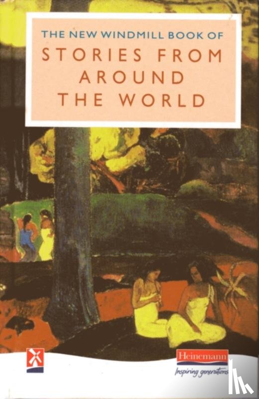 Patel, Hilary - The New Windmill Book of Stories from Around the World