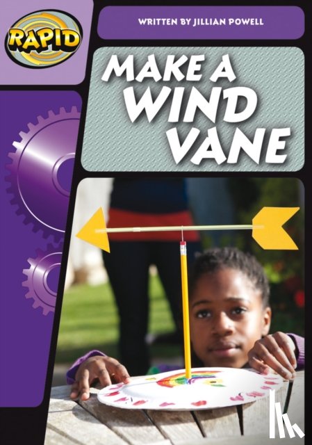 Powell, Jillian - Rapid Phonics Step 3: Make a Wind Vane (Non-fiction)