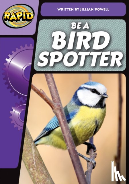 Powell, Jillian - Rapid Phonics Step 3: Be a Bird Spotter (Non-fiction)