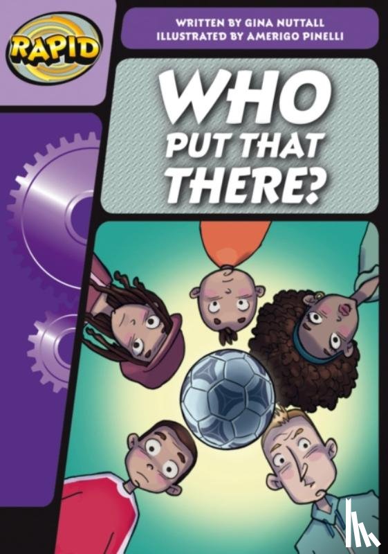 Nuttall, Gina - Rapid Phonics Step 3: Who Put That There? (Fiction)