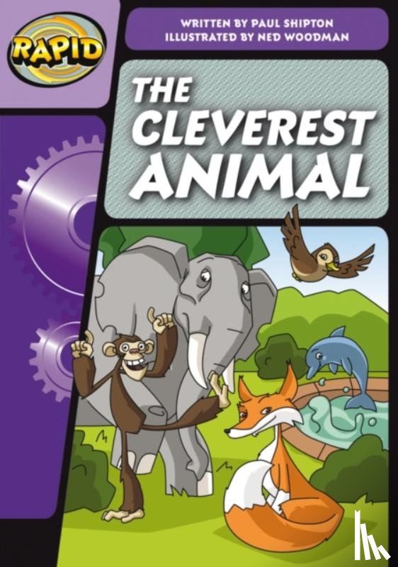 Shipton, Paul - Rapid Phonics Step 3: The Cleverest Animal (Fiction)
