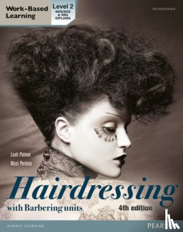 Palmer, Leah, Perkins, Nicci - L2 Diploma in Hairdressing Candidate Handbook (including barbering units)