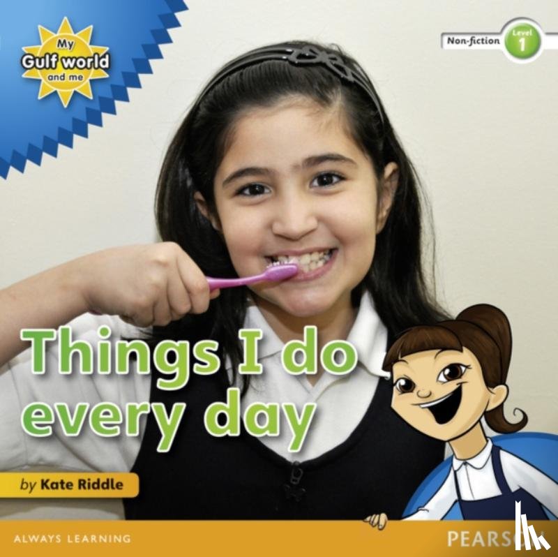 Riddle, Kate - My Gulf World and Me Level 1 non-fiction reader: Things I do every day