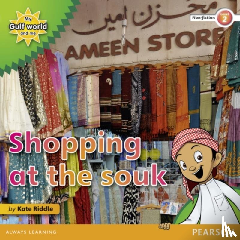 Riddle, Kate - My Gulf World and Me Level 2 non-fiction reader: Shopping at the souk