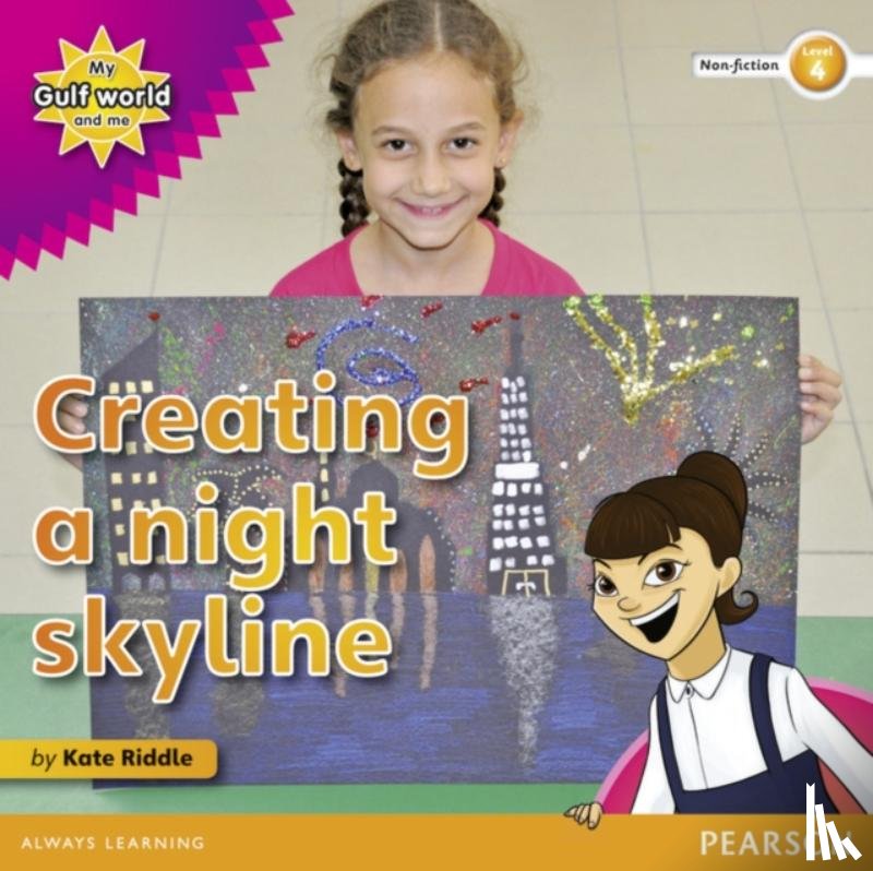 Riddle, Kate - My Gulf World and Me Level 4 non-fiction reader: Creating a night skyline