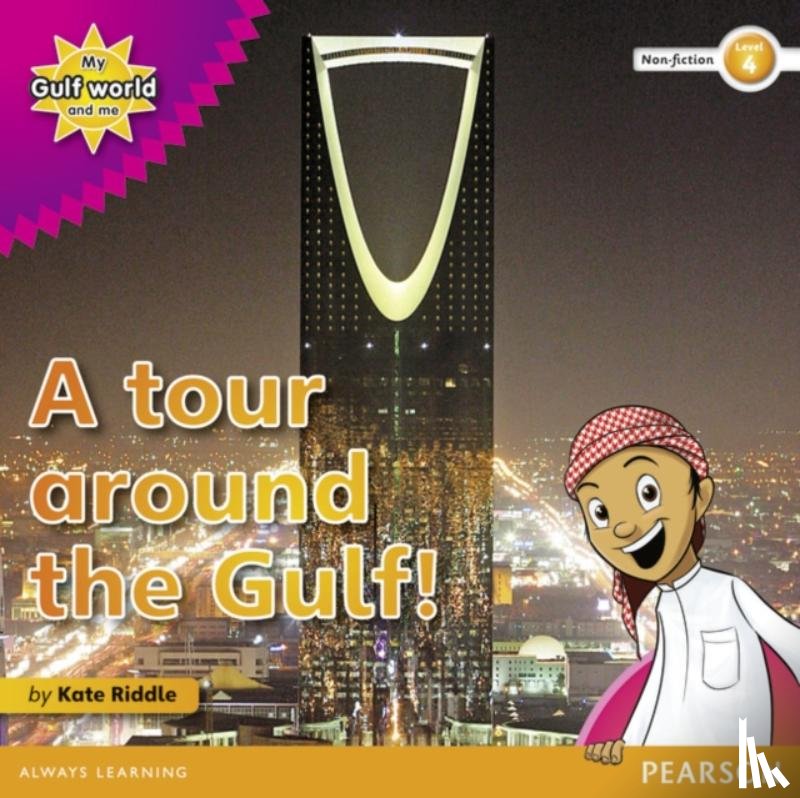 Riddle, Kate - My Gulf World and Me Level 4 non-fiction reader: A tour around the Gulf
