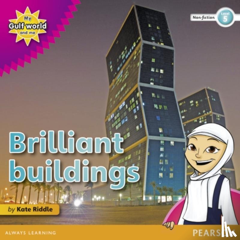 Riddle, Kate - My Gulf World and Me Level 5 non-fiction reader: Brilliant buildings!