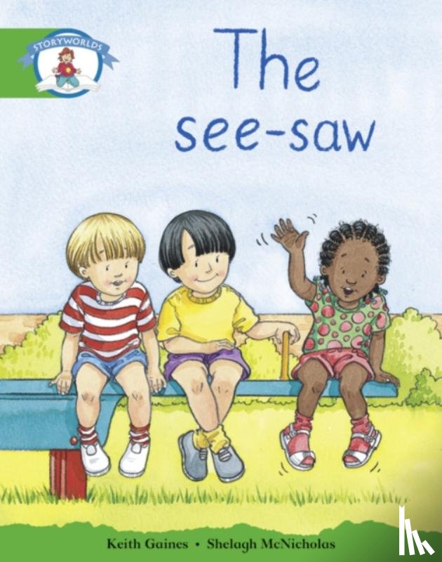  - Literacy Edition Storyworlds 3: The See-saw