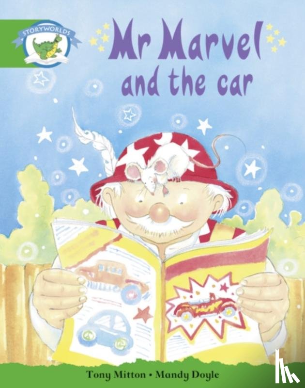  - Literacy Edition Storyworlds Stage 3: Fantasy World, Mr Marvel and the Car
