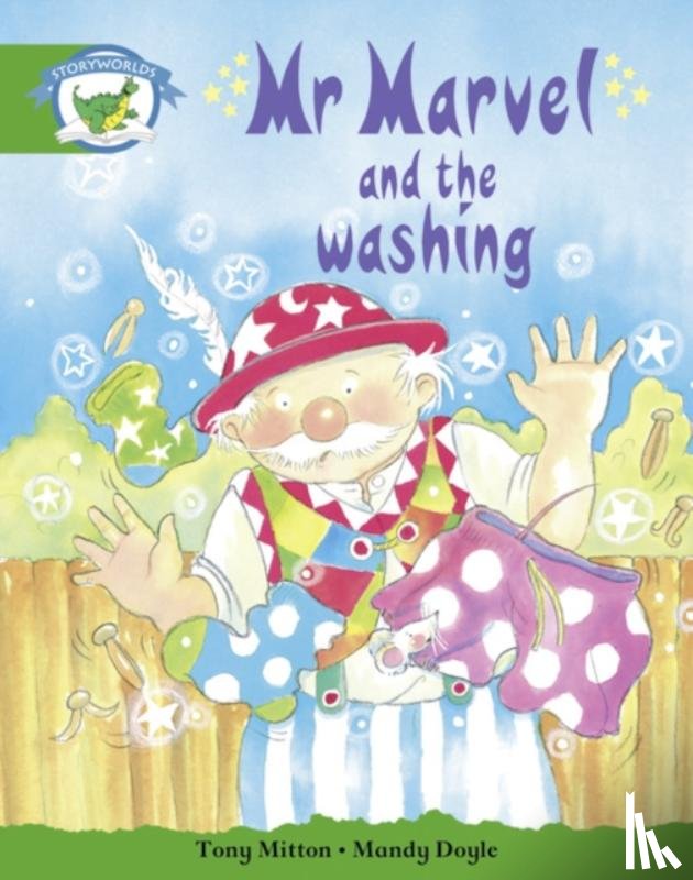  - Literacy Edition Storyworlds Stage 3: Mr Marvel & the Washing