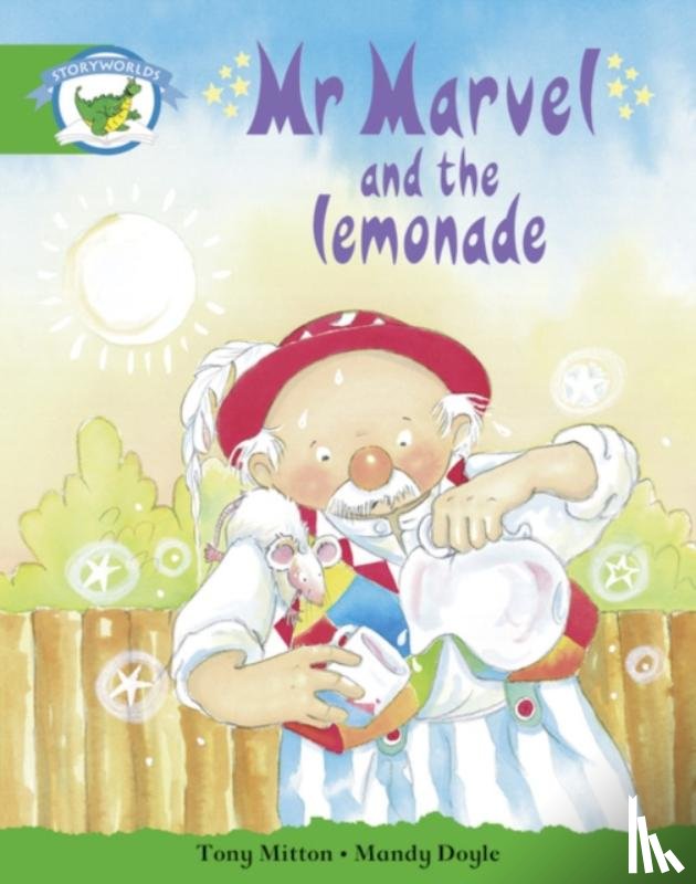  - Literacy Edition Storyworlds Edition 3: Mr Marvel and the Lemonade