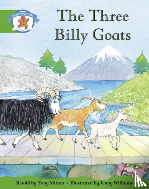  - Literacy Edition Storyworlds Stage 3: Three Billy Goats