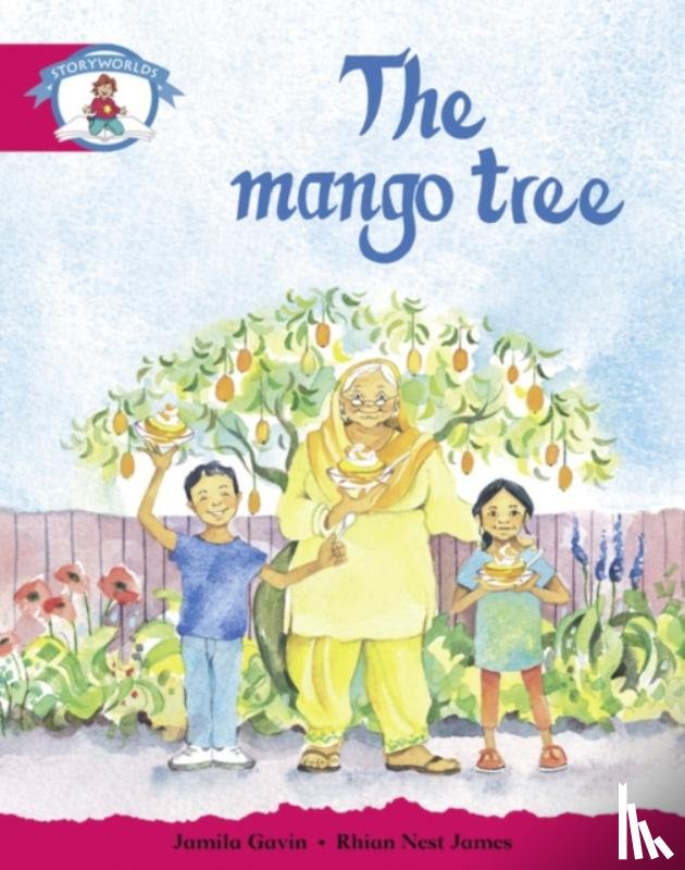  - Literacy Edition Storyworlds Stage 5, Our World, The Mango Tree