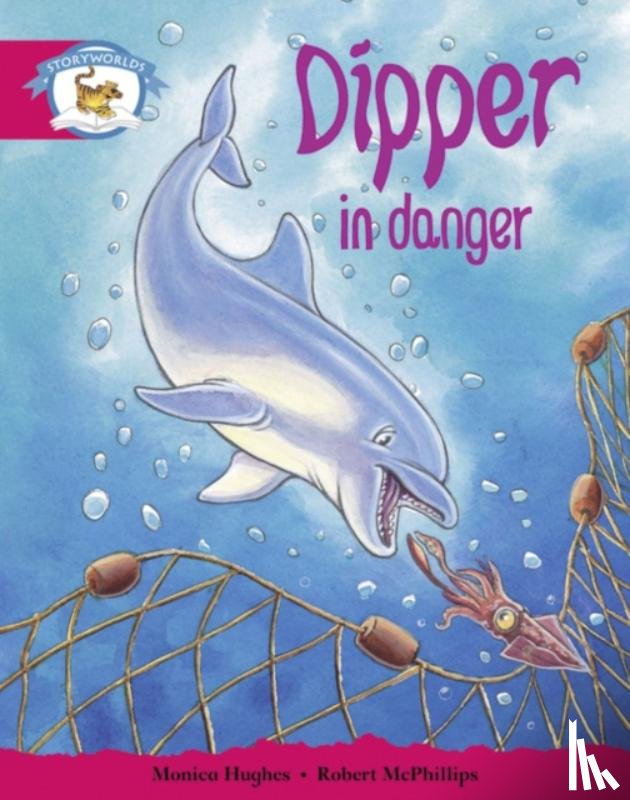  - Literacy Edition Storyworlds Stage 5, Animal World, Dipper in Danger