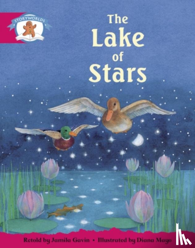  - Literacy Edition Storyworlds Stage 5, Once Upon A Time World, The Lake of Stars