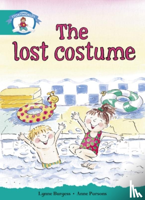  - Literacy Edition Storyworlds Stage 6, Our World, The Lost Costume