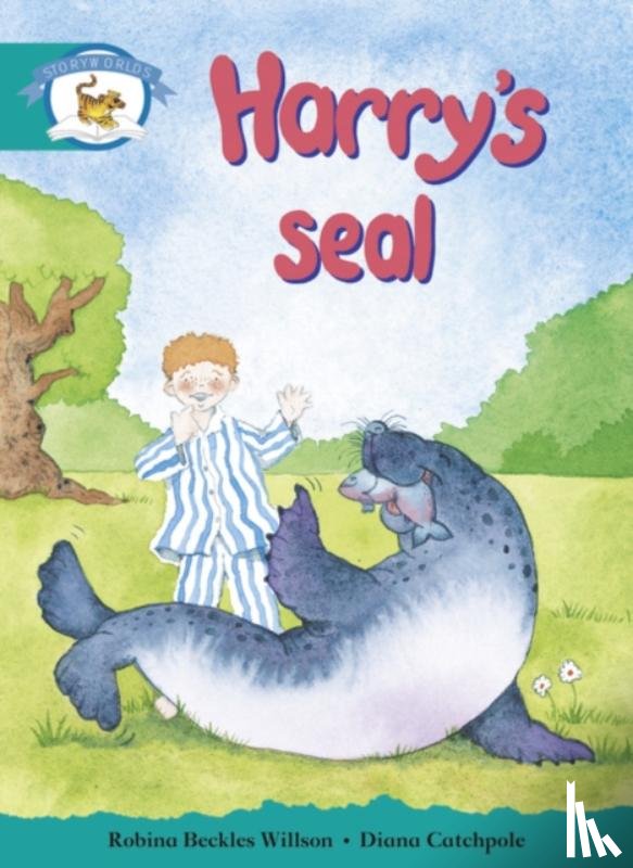 Willson, Robina - Literacy Edition Storyworlds Stage 6, Animal World, Harry's Seal