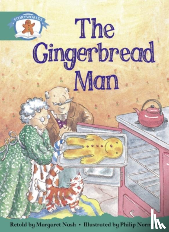  - Literacy Edition Storyworlds Stage 6, Once Upon A Time World, The Gingerbread Man