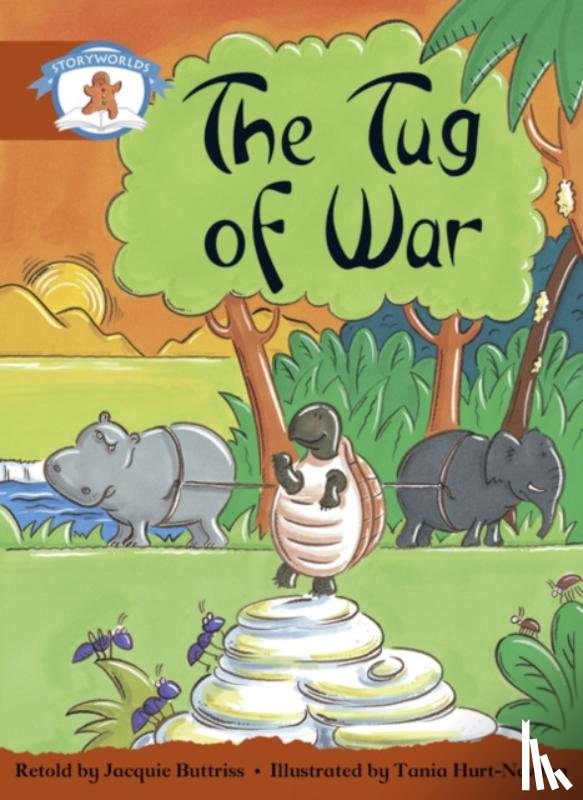  - Literacy Edition Storyworlds Stage 7, Once Upon A Time World, The Tug of War