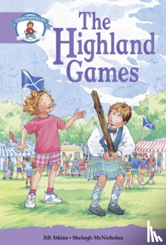  - Literacy Edition Storyworlds Stage 8, Our World, Highland Games