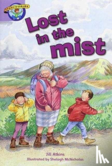  - Literacy Edition Storyworlds Stage 8, Our World, Lost in the Mist