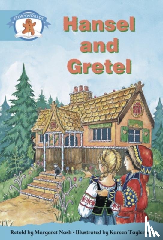  - Literacy Edition Storyworlds Stage 9, Once Upon A Time World, Hansel and Gretel
