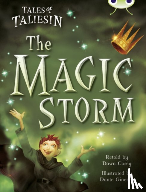 Casey, Dawn - Bug Club Guided Fiction Year Two Gold Tales of Taliesin: The Magic Storm