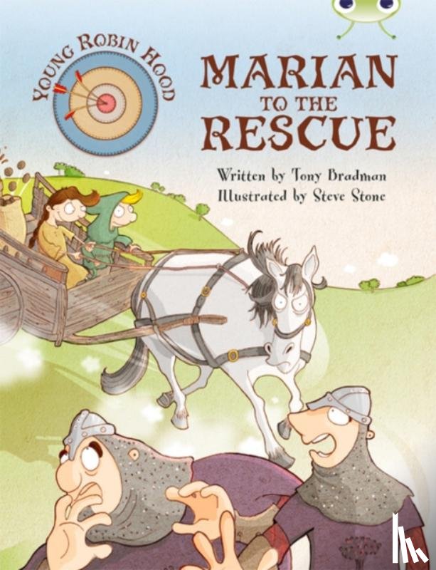 Bradman, Tony - Bug Club Independent Fiction Year Two Purple A Young Robin Hood: Marian to the Rescue