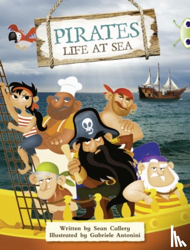 Callery, Sean - Bug Club Guided Non Fiction Year Two Purple B Pirates: Life at Sea