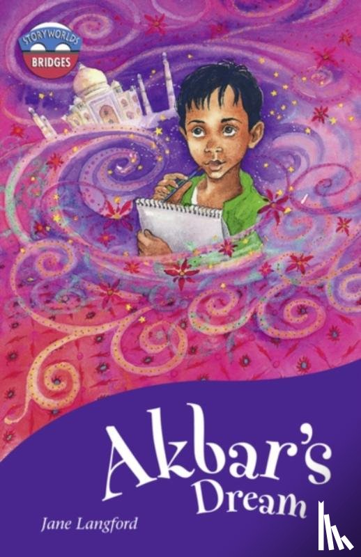 Langford, Jane - Storyworlds Bridges Stage 11 Akbar's Dream (single)