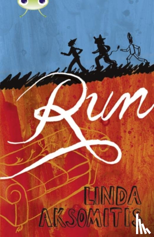 Aksomitis, Linda - Bug Club Independent Fiction Year 6 Red + Run