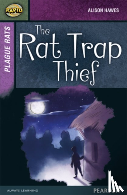 Reid, Dee, Hawes, Alison, Warren, Celia - Rapid Stage 7 Set A: Plague Rats: The Rat Trap Thief