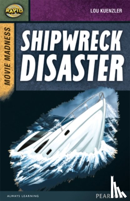 Reid, Dee, Kuenzler, Lou - Rapid Stage 9 Set B: Movie Madness: Shipwreck Disaster