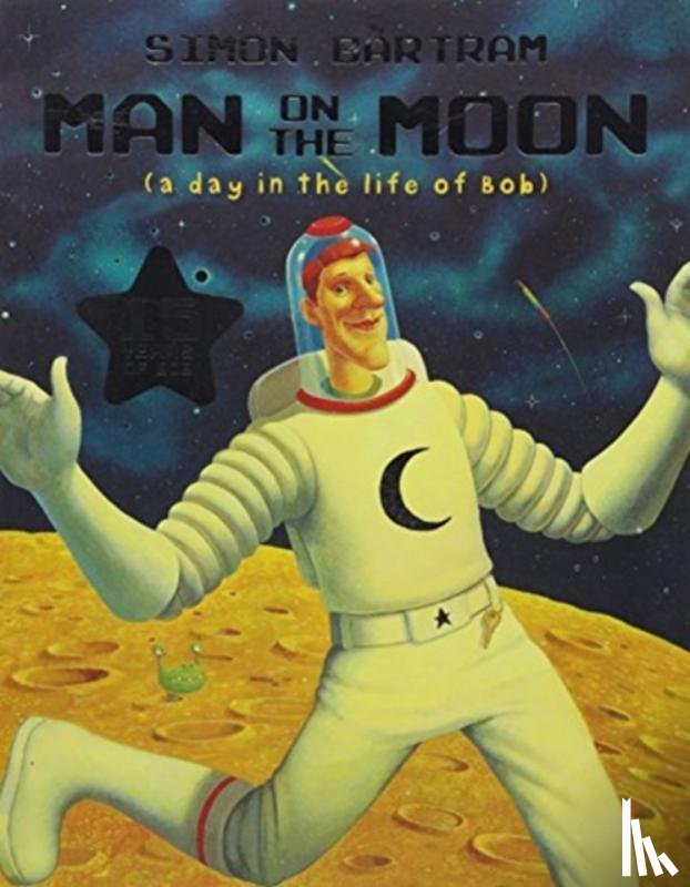 Bartrum, Simon - Literacy Evolve Year 1 Man on the Moon