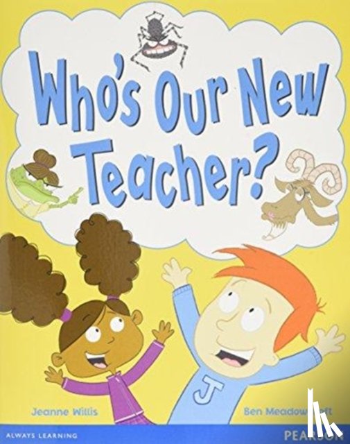  - Wordsmith Year 1 Who's Our New Teacher?