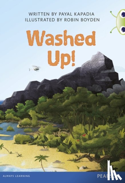kapadia, Payal - Bug Club Independent Fiction Year 5 Blue A Washed Up