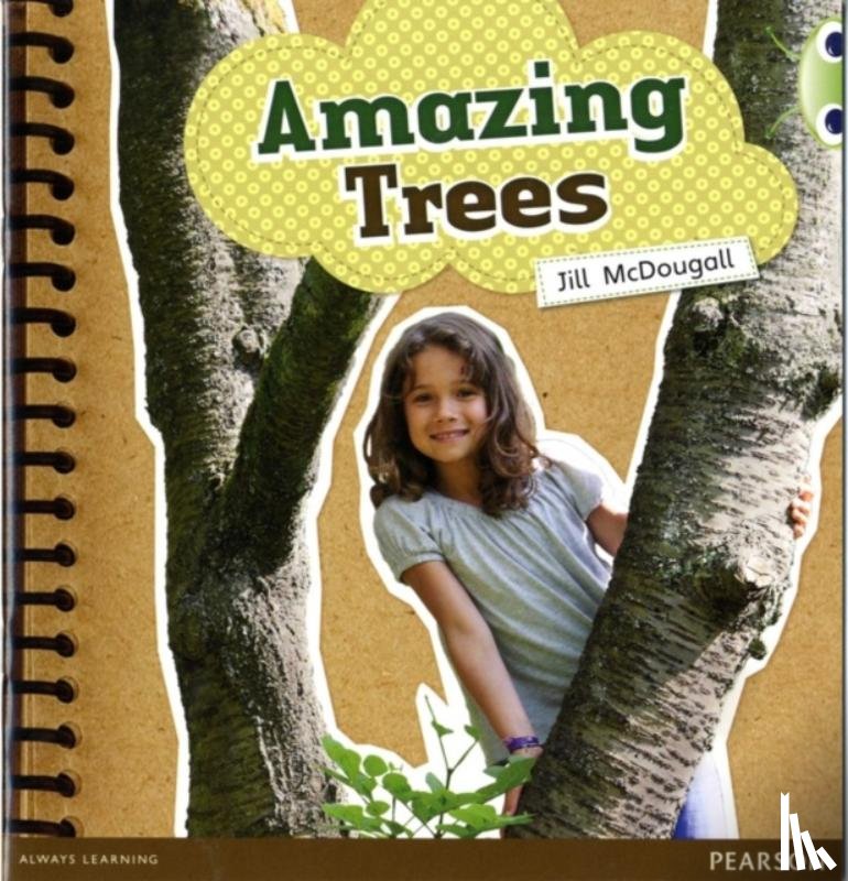 McDougall, Jill - Bug Club Guided Non Fiction Year 1 Green A Amazing Trees