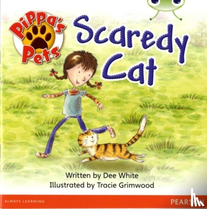 White, Dee - Bug Club Guided Fiction Year 1 Yellow B Pippa's Pets: Scaredy Cats