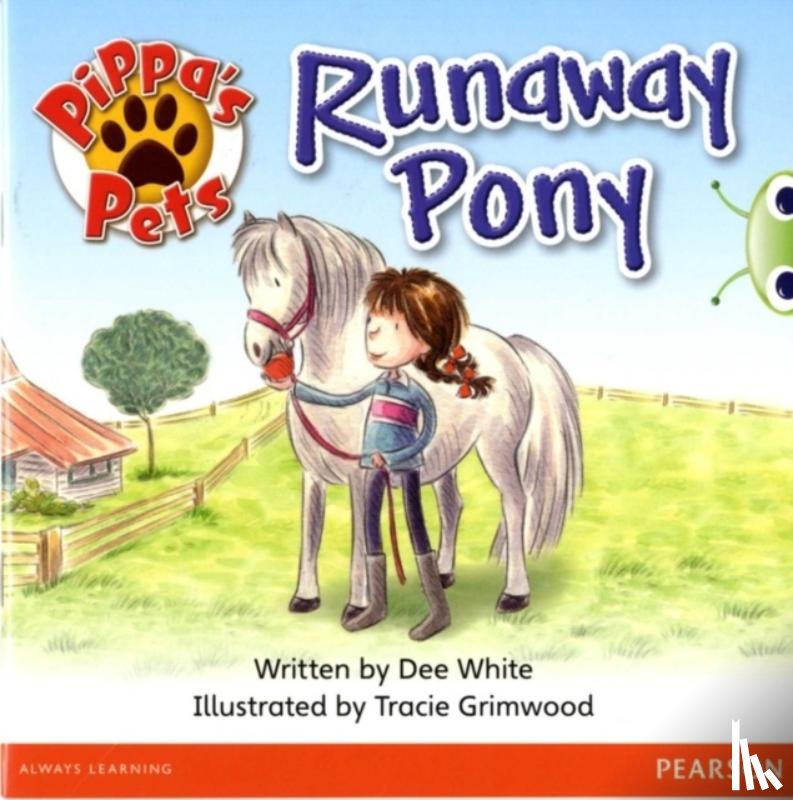 Dee White - Bug Club Yellow B Pippa's Pets: Runaway Pony