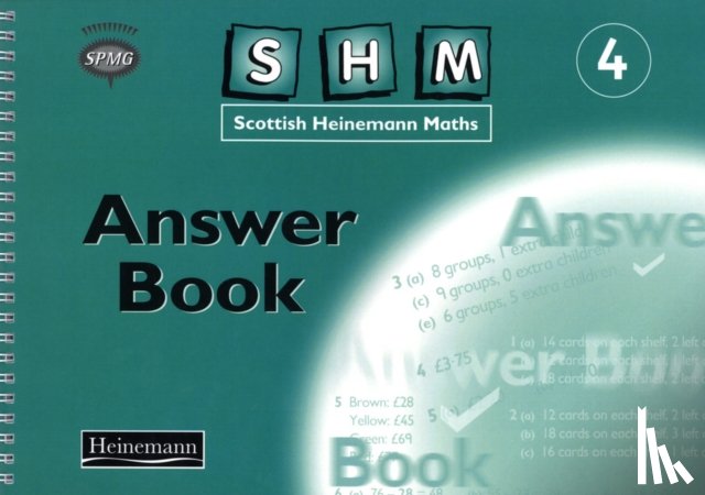  - Scottish Heinemann Maths 4: Answer Book