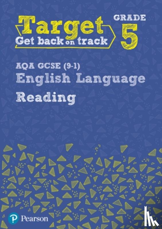 Grant, David - Target Grade 5 Reading AQA GCSE (9-1) English Language Workbook