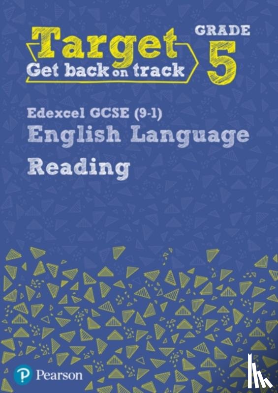 Grant, David - Target Grade 5 Reading Edexcel GCSE (9-1) English Language Workbook