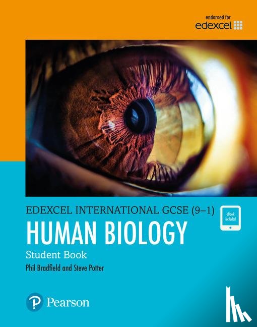 Bradfield, Philip, Potter, Steve - Pearson Edexcel International GCSE (9-1) Human Biology Student Book