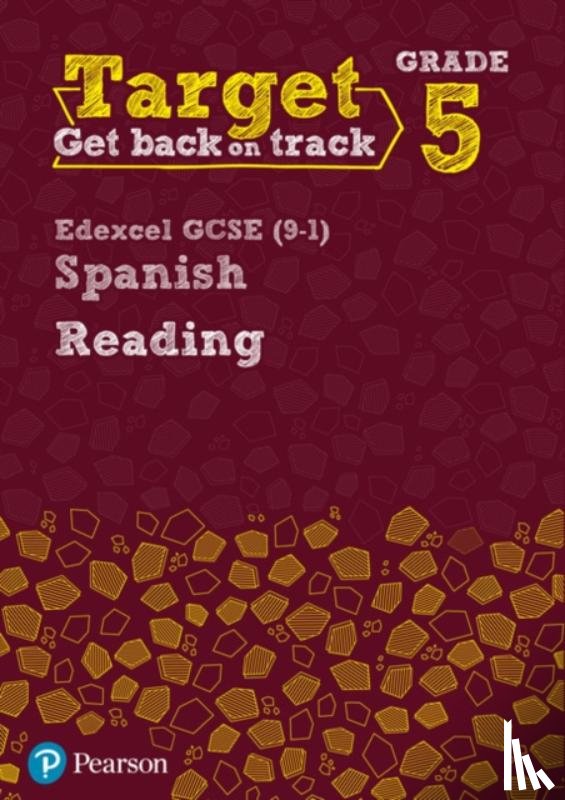  - Target Grade 5 Reading Edexcel GCSE (9-1) Spanish Workbook