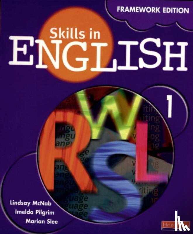 McNab, Lindsay, Pilgrim, Imelda, Slee, Marian - Skills in English: Framework Edition Student Book 1