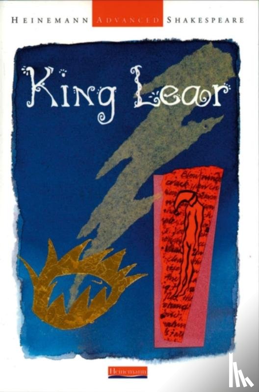 Seely, John - Heinemann Advanced Shakespeare: King Lear
