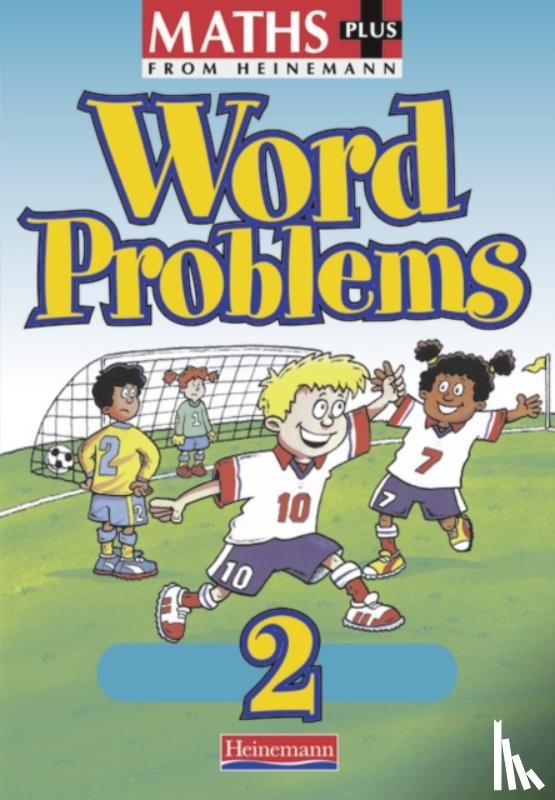 Frobisher, Len - Maths Plus Word Problems 2: Pupil Book